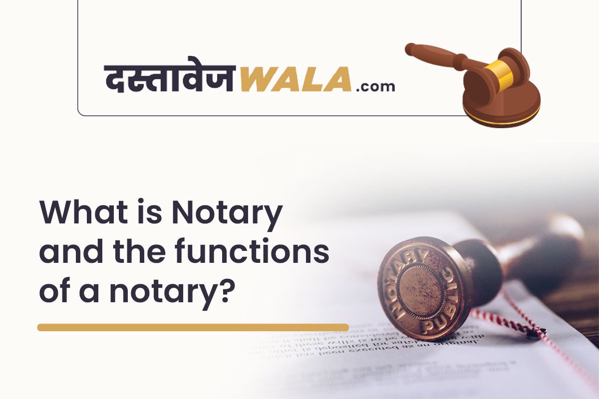 what-is-notary-and-the-functions-of-a-notary-dastavejwala